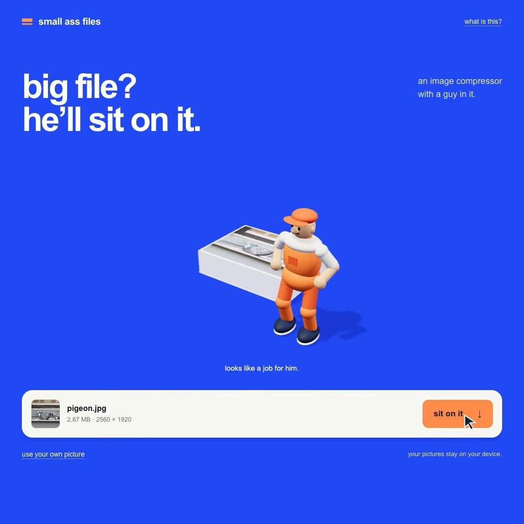 small ass files, a guy sits on your images